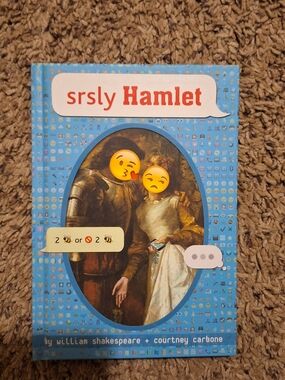 Srsly Hamlet By Courtney Carbone Book